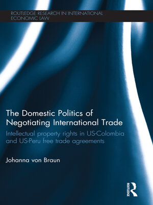 cover image of The Domestic Politics of Negotiating International Trade